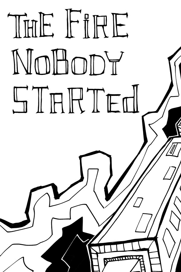 Nobody Start The Fire Nobody Started | PlayinGG