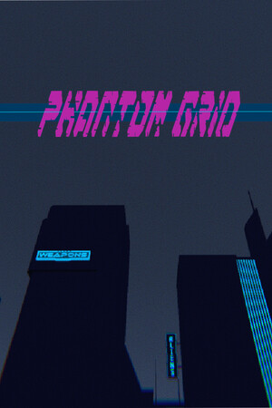 Phantom Grid | PlayinGG