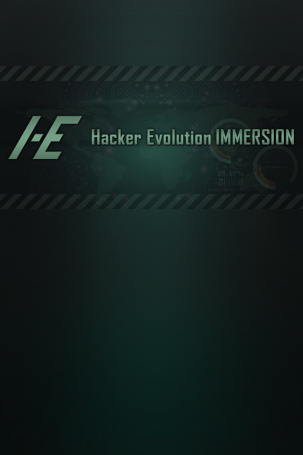 Hacker Evolution IMMERSION | PlayinGG