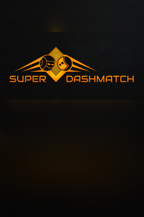 Super Dashmatch | PlayinGG
