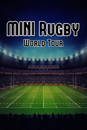 MINI Rugby: World Tour | PlayinGG