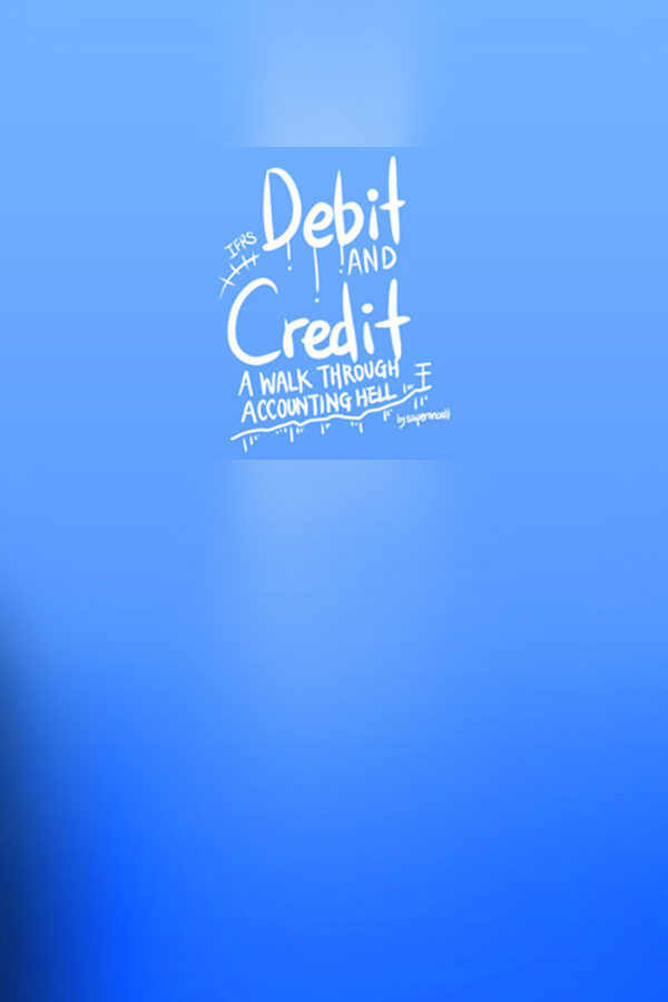 Debit And Credit:A Walk Through Accounting Hell | PlayinGG