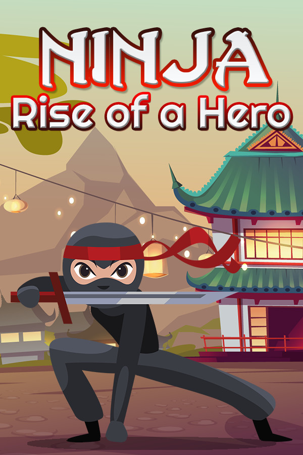 Ninja: Rise of a Hero | PlayinGG