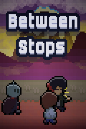Between Stops | PlayinGG
